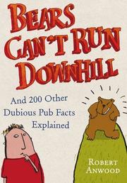 Cover of: Bears Can't Run Downhill by Robert Anwood