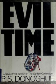 Cover of: Evil time by P. S. Donoghue