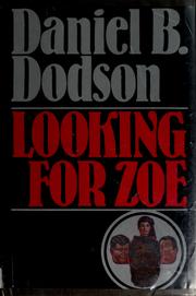 Cover of: Looking for Zoe by Daniel Boone Dodson