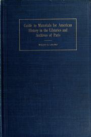 Cover of: Guide to materials for American history in the libraries and archives of Paris by Waldo Gifford Leland