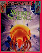 Cover of: Exploring weird science by Rebecca L. Grambo