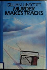 Cover of: Murder makes tracks by Gillian Linscott