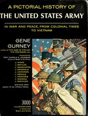 Cover of: A pictorial history of the United States Army by Gene Gurney
