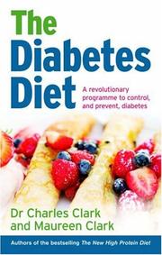 Cover of: The Diabetes Diet: A groundbreaking guide to managing your diabetes