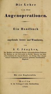 Cover of: Die Lehre von den Augenoperationen: ein Handbuch für angehende Aerzte und Wundärzte
