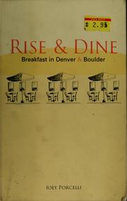 Cover of: Rise & dine: breakfast in Denver & Boulder