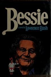 Cover of: Bessie by Lawrence Bush