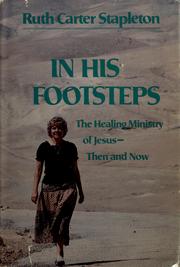 Cover of: In His footsteps | Ruth Carter Stapleton