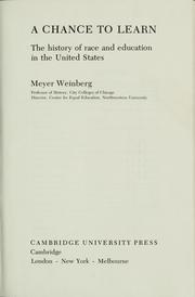 Cover of: A chance to learn by Weinberg, Meyer