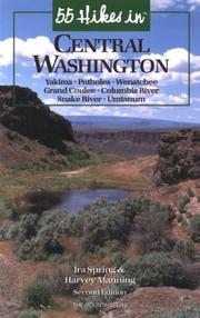 Cover of: 55 hikes in central Washington | Ira Spring