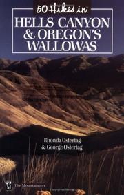 Cover of: 50 hikes in Hells Canyon & Oregon's Wallowas by Rhonda Ostertag