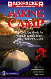 Cover of: Making camp by by Steve Howe ... [et al.] ; Backpacker, the magazine of wilderness travel.