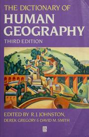 Cover of: The Dictionary of human geography