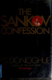 Cover of: The Sankov confession: a novel