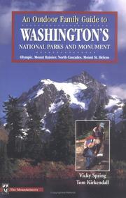 Cover of: An outdoor family guide to Washington's national parks and monument by Vicky Spring