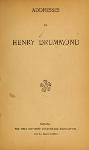 Cover of: Addresses by Henry Drummond by Henry Drummond