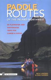 Cover of: Paddle routes of the Inland Northwest | Rich Landers