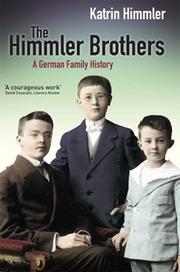 Cover of: The Himmler Brothers by Himmler, Katrin/ Mitchell, Michael (TRN)