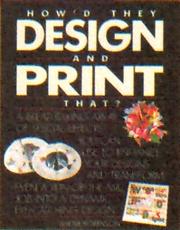 Cover of: How'd They Design and Print That? by Wayne Robinson