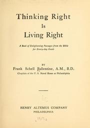 Cover of: Thinking right is living right: a book of enlightening passages from the Bible for every-day needs