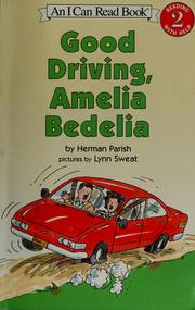 Cover of: Good driving, Amelia Bedelia