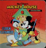 Cover of: Walt Disney's Micky Mouse Vintage Story (Clock Cleaners) by Micky and Donald "CLEAN" the clock.
