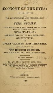 Cover of: The economy of the eyes by William Kitchiner