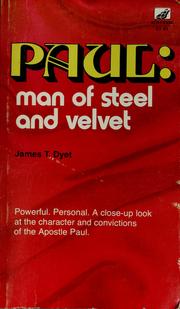 Cover of: Paul: man of steel and velvet