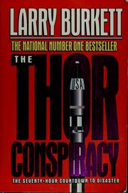Cover of: The THOR conspiracy by Larry Burkett