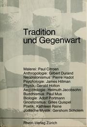 Cover of: Tradition und Gegenwart. by Eranos Conference (1968 Ascona, Switzerland)
