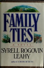 Cover of: Family ties: a novel