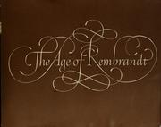 Cover of: The Age of Rembrandt: an exhibition of Dutch paintings of the seventeenth century.