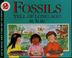 Cover of: Fossils tell of long ago