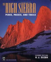 Cover of: The High Sierra by R. J. Secor, R. J. Secor