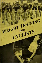 Cover of: Weight training for cyclists, from the editors of Velo-news