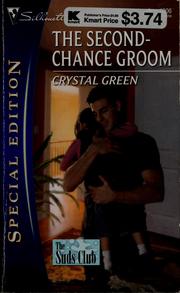 Cover of: The Second-Chance Groom (Silhouette Special Edition)