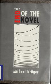 Cover of: The end of the novel: a novella