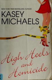 Cover of: High heels and homicide by Kasey Michaels