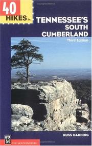 Cover of: 40 hikes in Tennessee's South Cumberland by Russ Manning