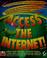 Cover of: Access the Internet!