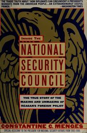 Inside the National Security Council by Constantine Christopher Menges