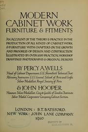 Cover of: Modern cabinetwork, furniture & fitments by Percy A. Wells, Percy A. Wells