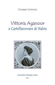 Cover of: Vittoria Aganoor a Castellammare di Stabia by 