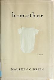 Cover of: B-mother | Maureen O