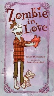 Cover of: Zombie in love by Kelly S. DiPucchio