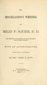 Cover of: The miscellaneous writings of Miles P. Squier ... with an autobiography by Miles Powell Squier