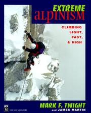 Cover of: Extreme alpinism by Mark Twight
