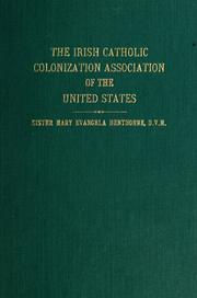 Cover of: The Irish Catholic Colonization Association of the United States