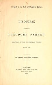 Cover of: A look at the life of Theodore Parker by James Freeman Clarke