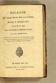 Cover of: Relación del viage hecho por las goletas Sutil y Mexicana en el año de 1792 para reconocer el Estrecho de Fuca: con una introducción en que se da noticia de las expediciones executadas anteriormente por los españoles en busca del paso del noroeste de la América.